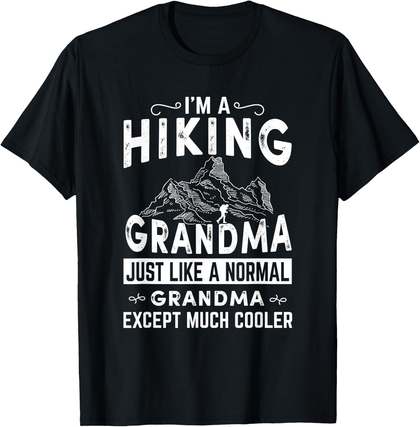 Fun Hiking Cool Grandma T Shirt - walking, Grandmother T-Shirt - T-Shirt | Black