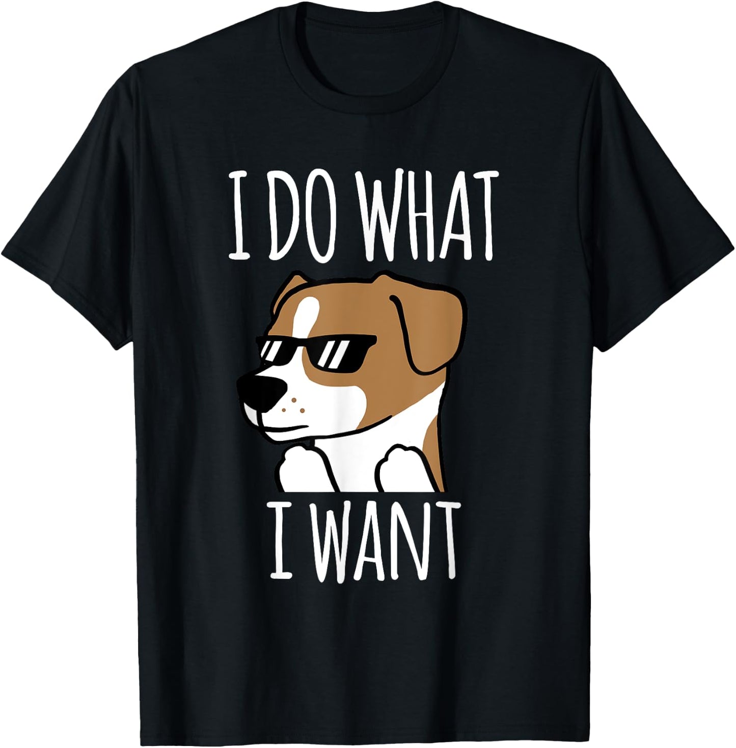 I Do What I Want Jack Russell Terrier Funny Dog Gift T-Shirt - T-Shirt | Black