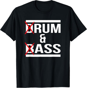 Drum and Bass DnB Funny Motive T-Shirt - T-Shirt | Black