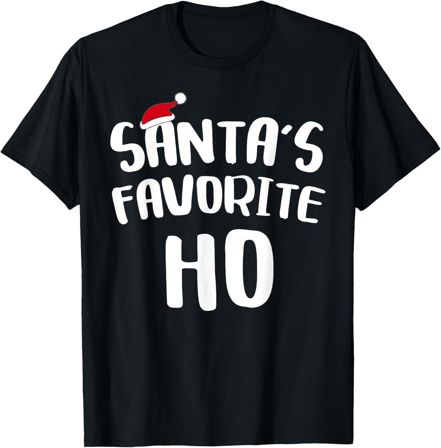 Santa's Favorite Ho Shirt Adult Kids Funny Christmas Pajamas T-Shirt - T-Shirt | Black