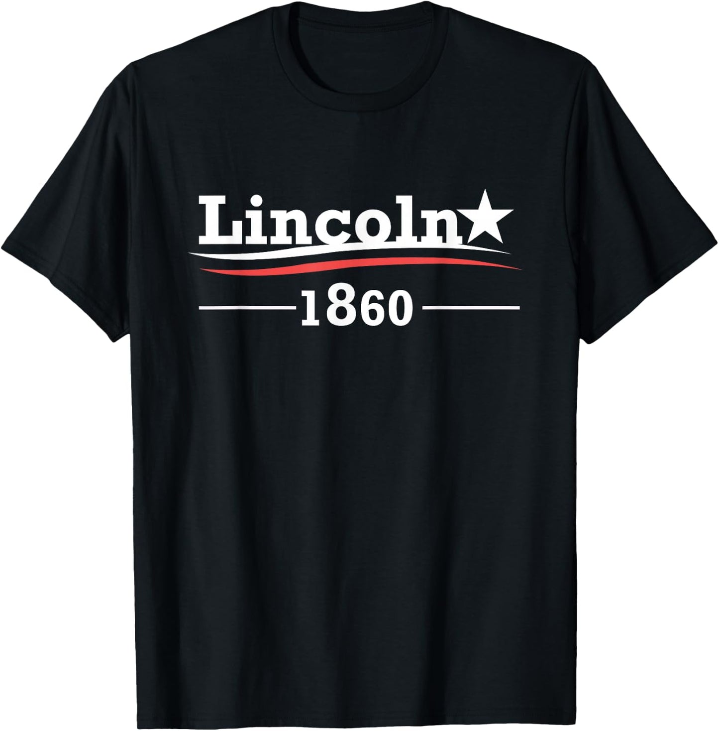 President Abraham Lincoln Campaign Honest Abe Gift T-Shirt - T-Shirt | Black