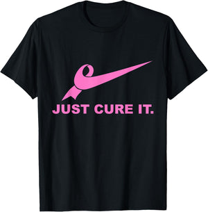 Just Cure It - Breast Cancer Awareness Fight for a Cure T-Shirt - T-Shirt | Black