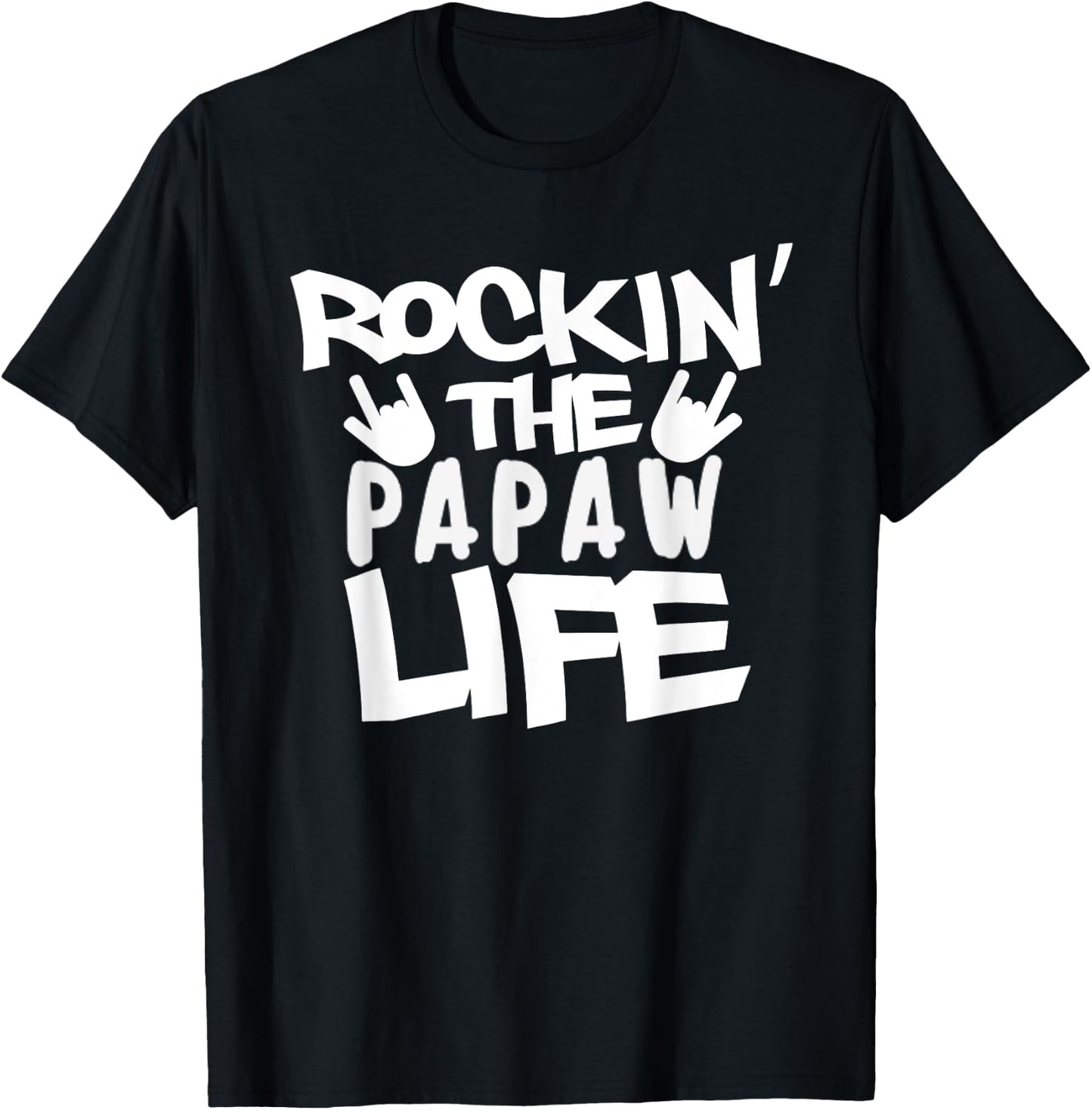 Rockin' The Papaw Life Papaw Grandpa Gift Shirt T-Shirt - T-Shirt | Black