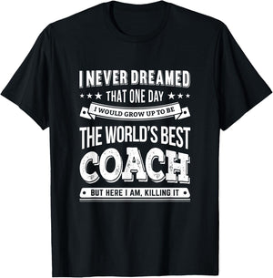Awesome The World's Best Coach Gift Coaches T-Shirt - T-Shirt | Black