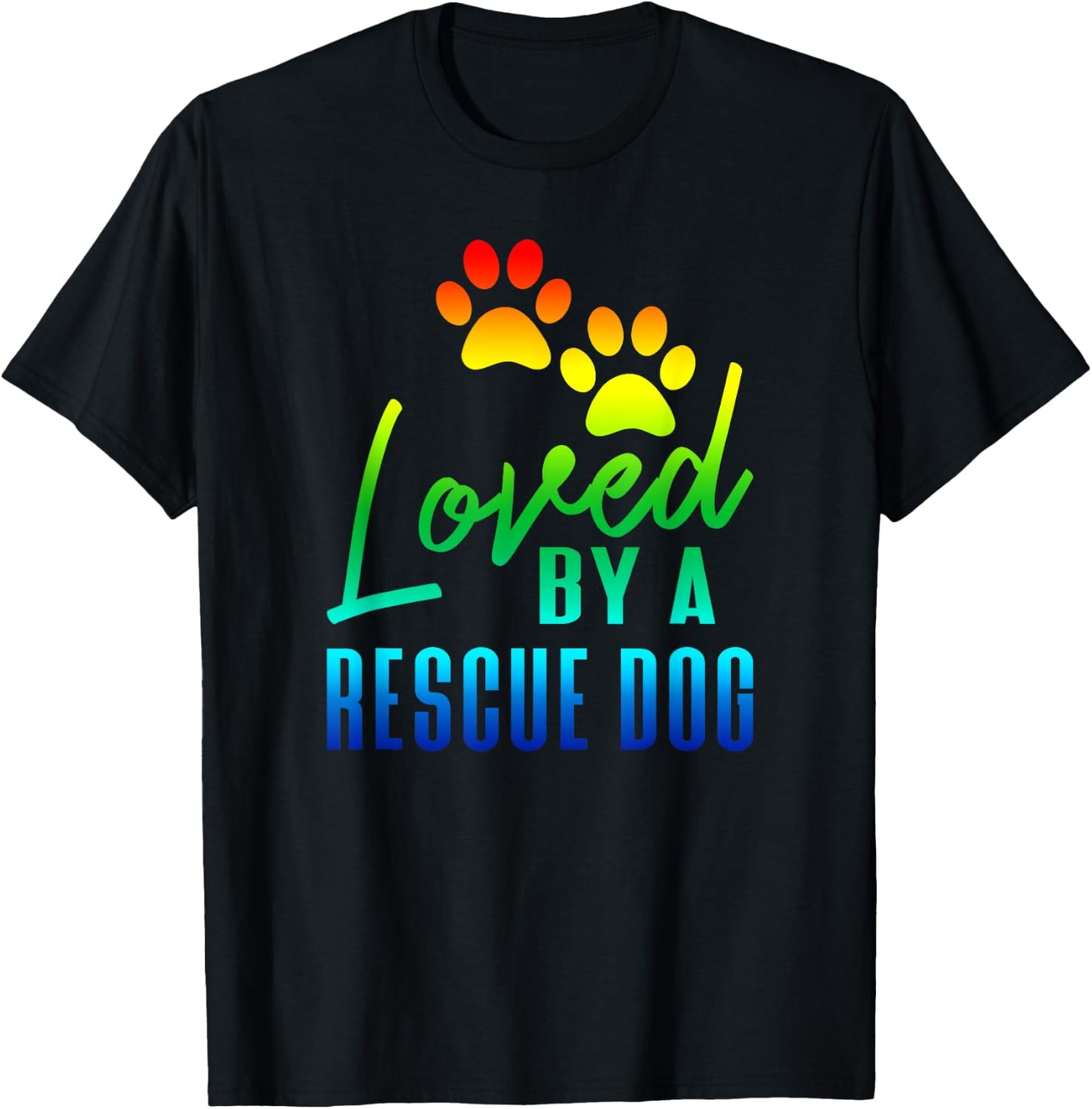 Rainbow Loved By A Rescue Dog Pet Adoption T-Shirt - T-Shirt | Black