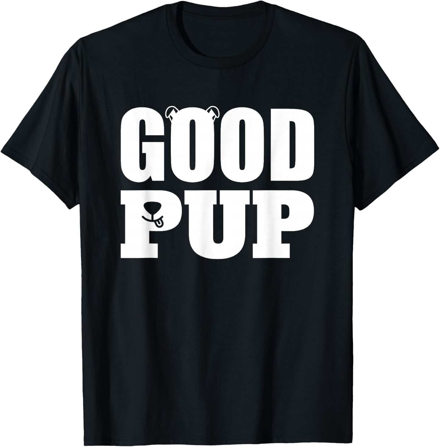 Good Pup Human Puppy Play Petplay T-Shirt - T-Shirt | Black