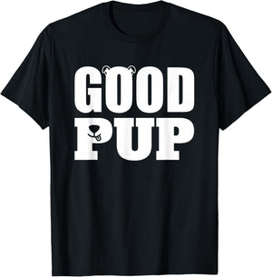 Good Pup Human Puppy Play Petplay T-Shirt - T-Shirt | Black