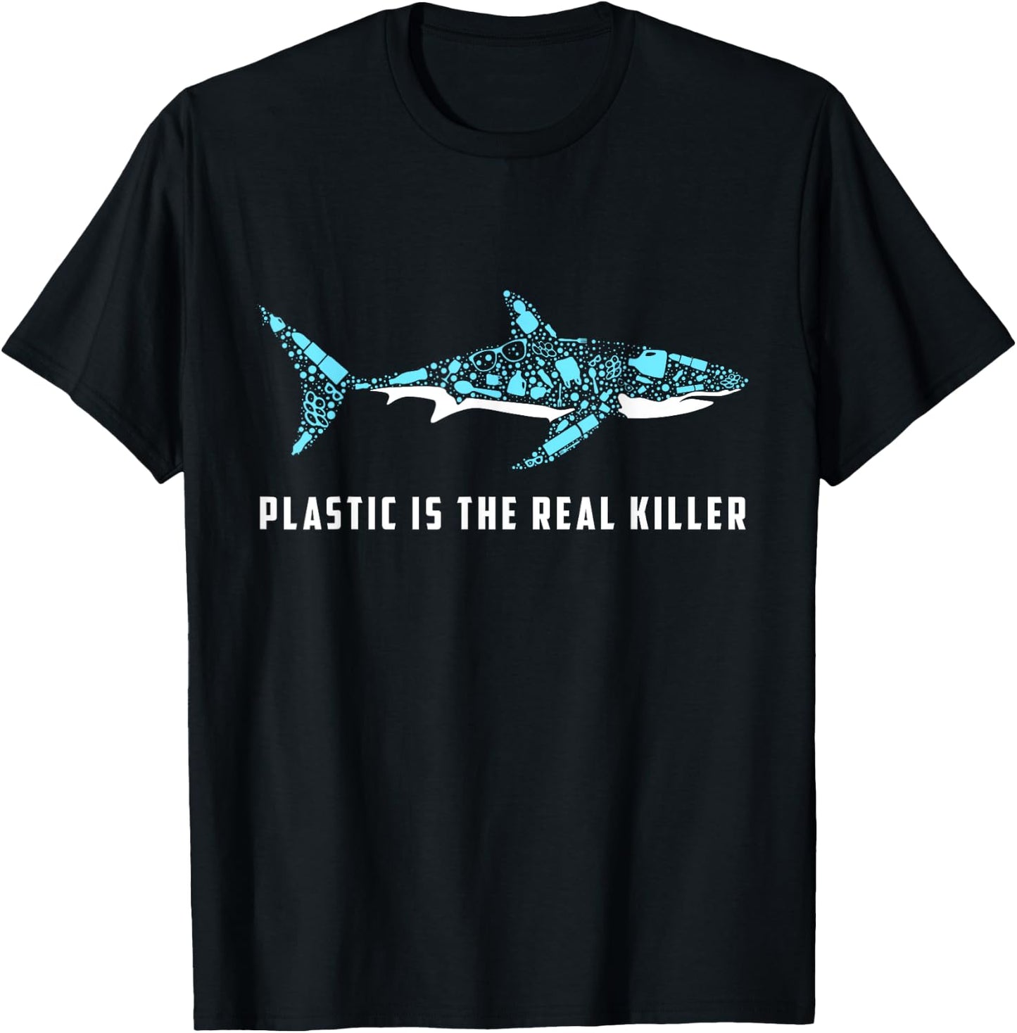 Plastic Is The Real Killer Shark Plastic Pollution T-Shirt - T-Shirt | Black