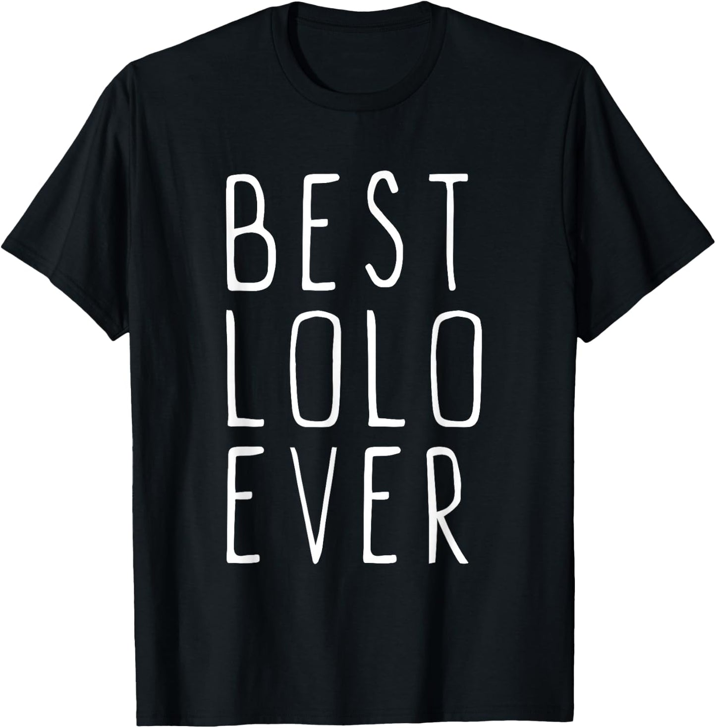 Best Lolo Ever Family Cool T-Shirt - T-Shirt | Black