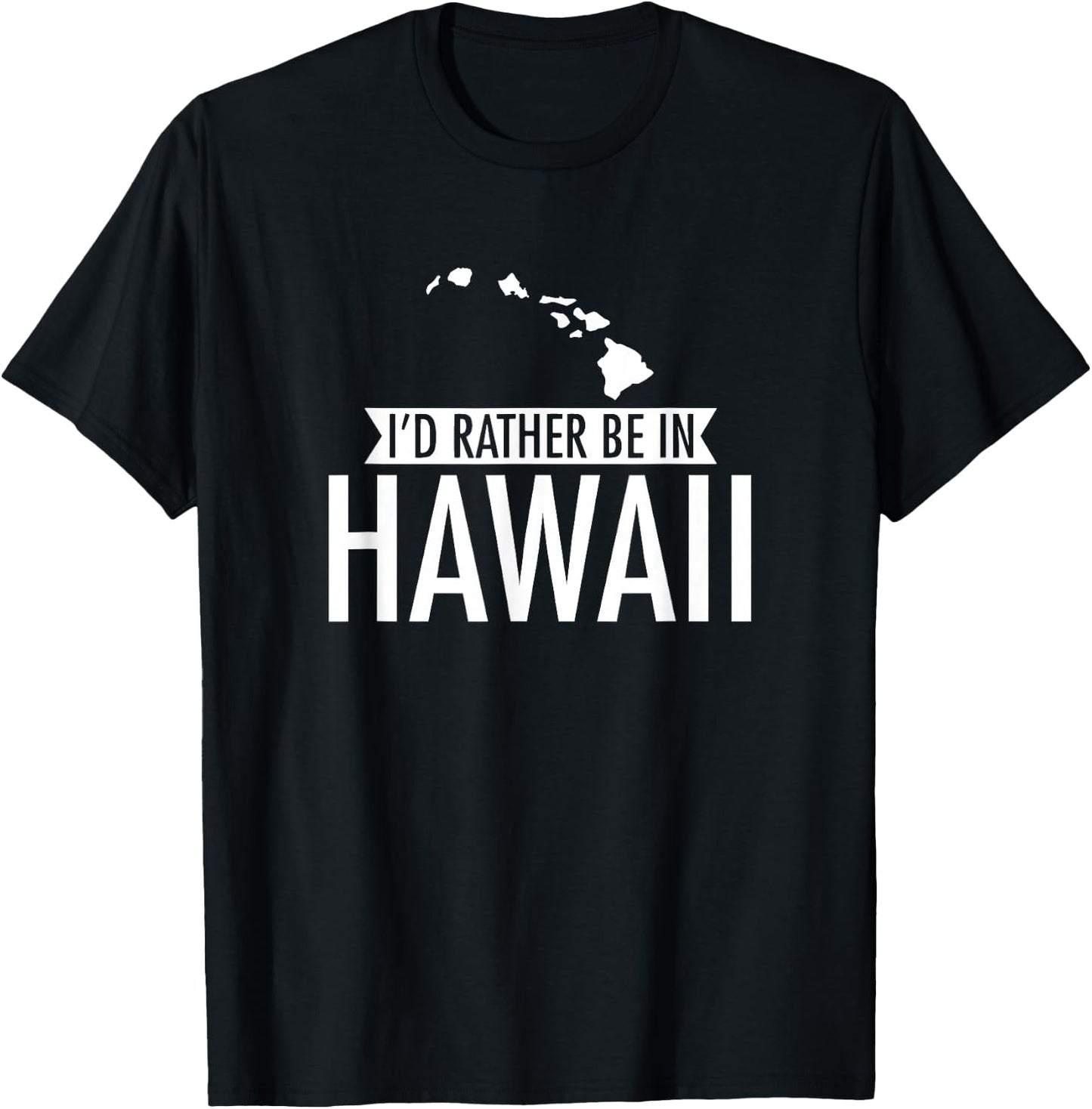 I'd Rather Be in Hawaii Vacation Travel Gift T-Shirt - T-Shirt | Black