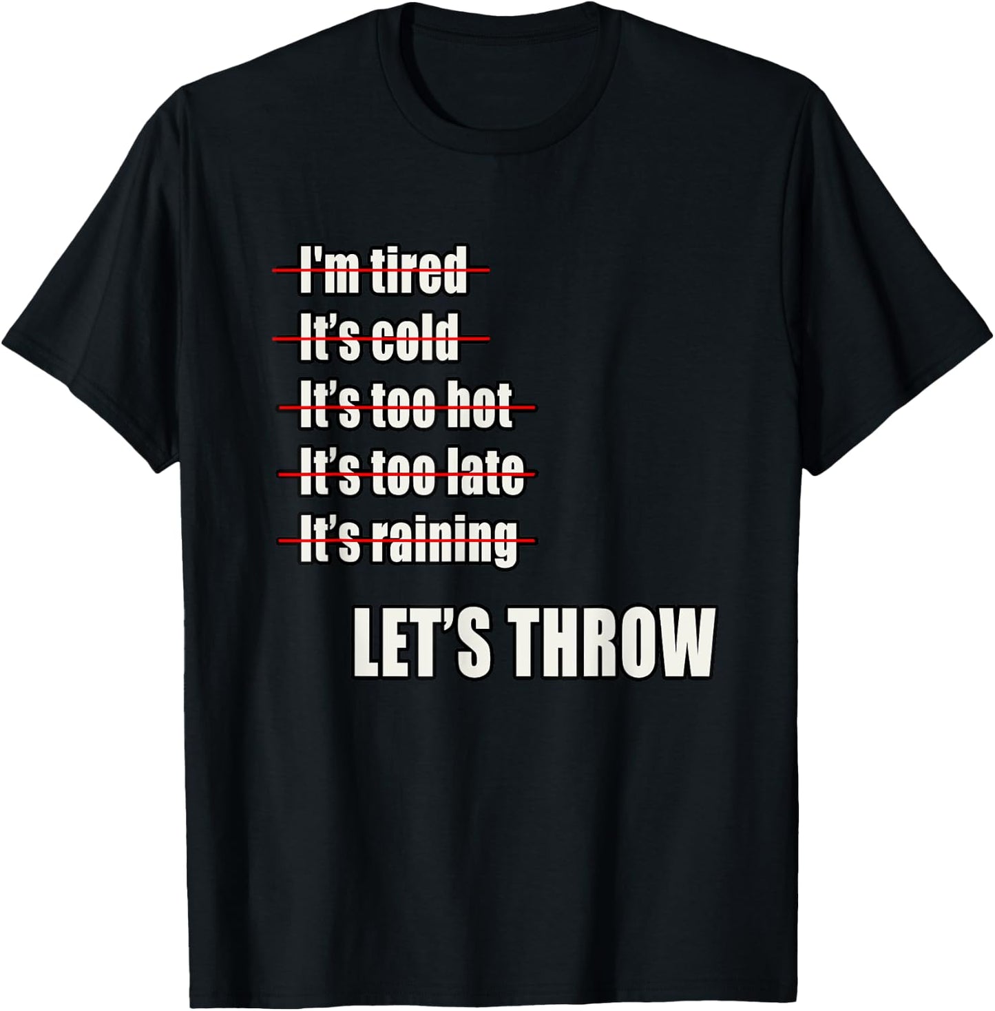 Track and Field Shot Put Discus Throwers No Excuses T-Shirt - T-Shirt | Black