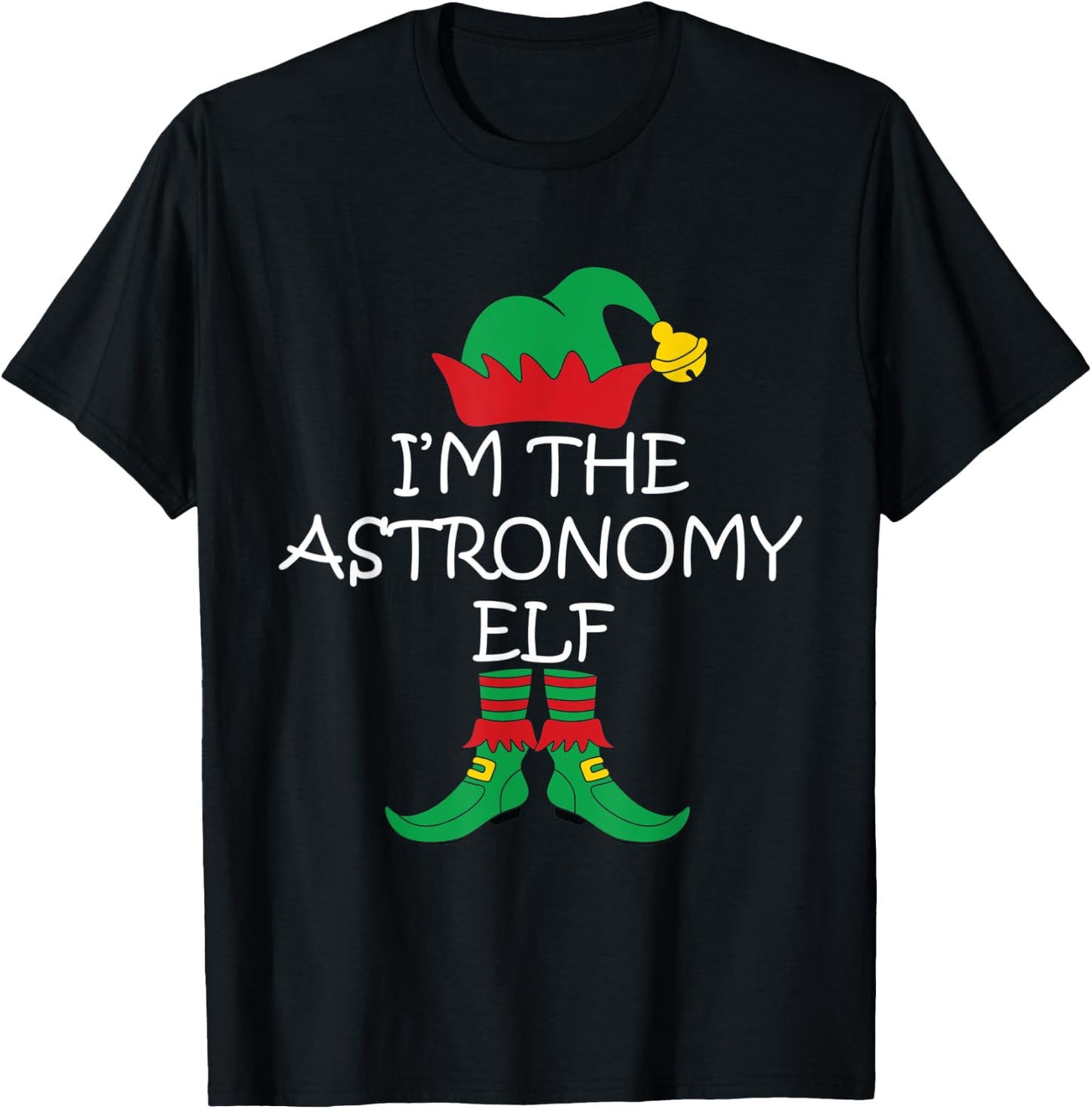I'm The Astronomy ELF Christmas Costume Xmas T-Shirt - T-Shirt | Black