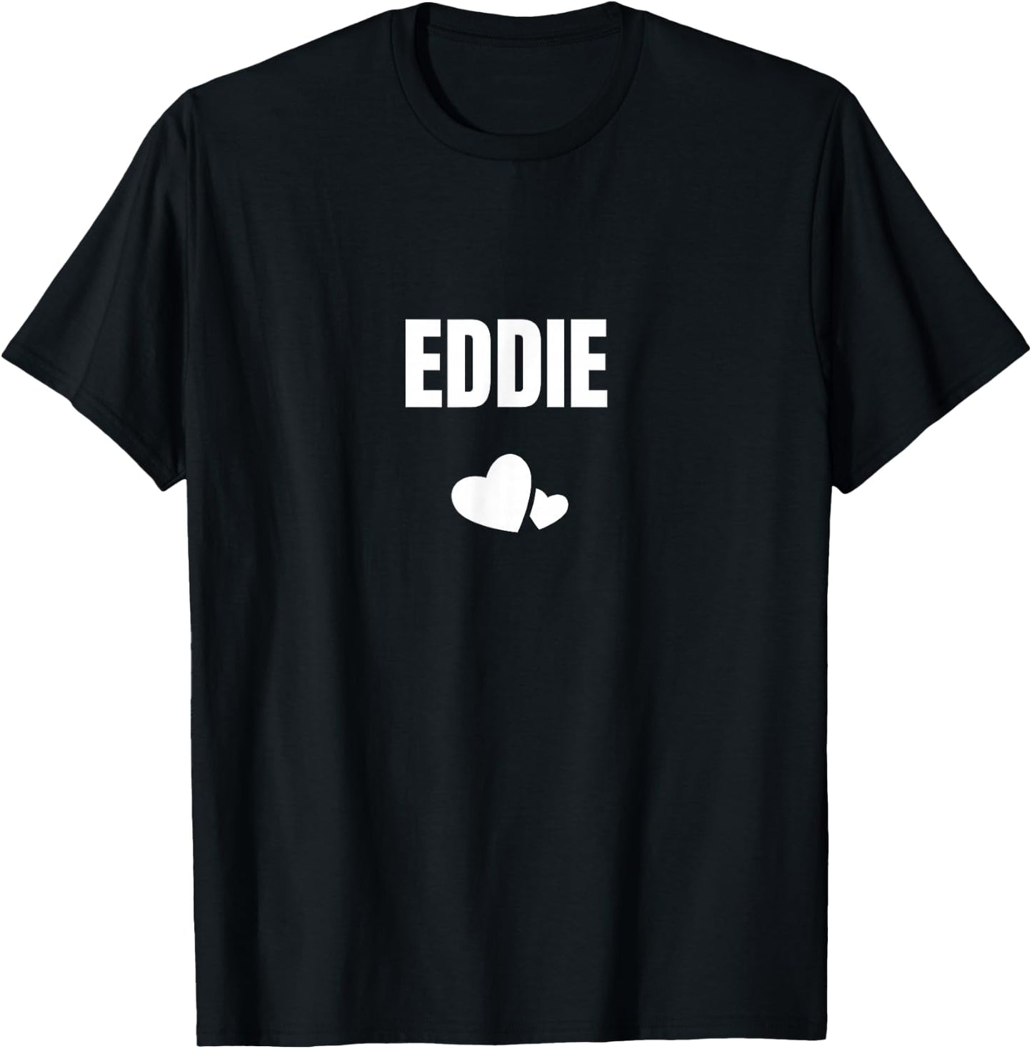 Eddie First Name Birthday Cute Heart T-Shirt - T-Shirt | Black