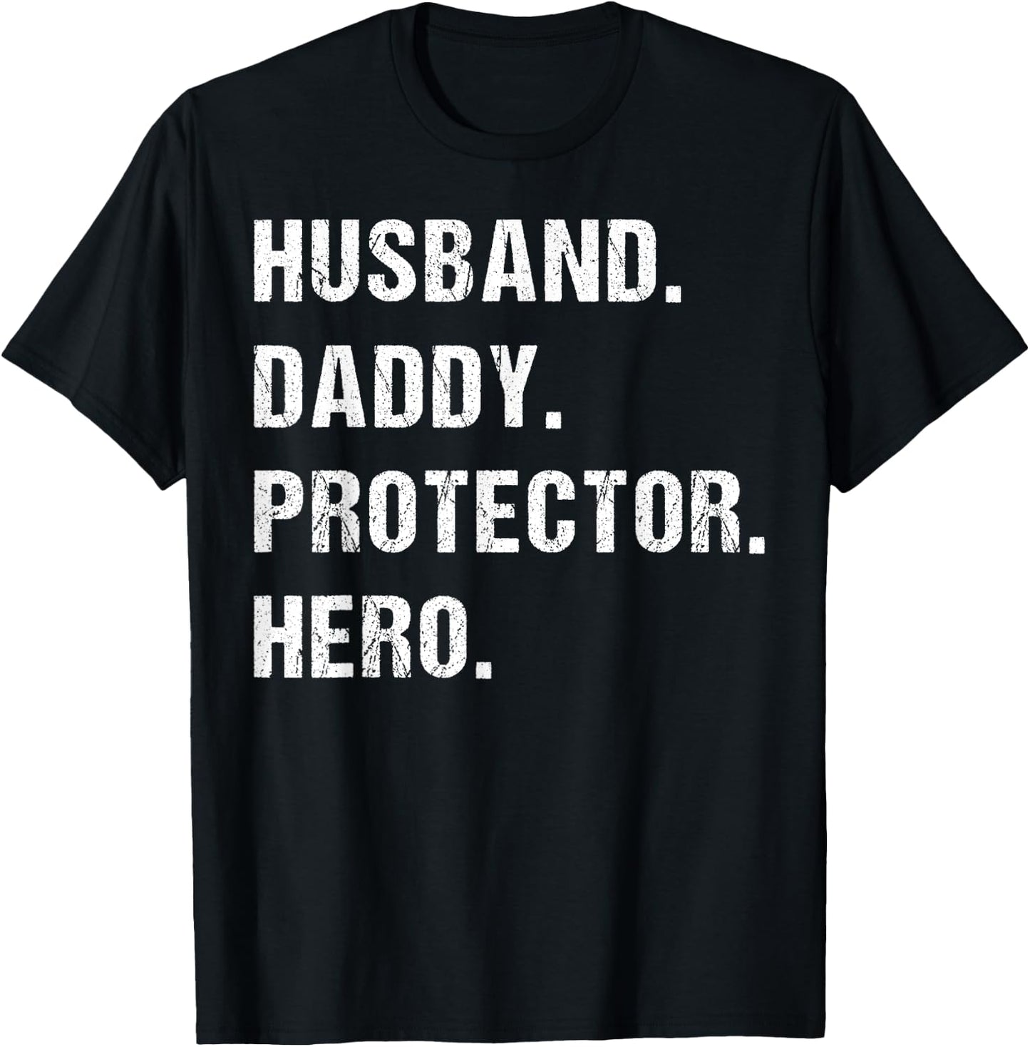 Husband Daddy Protector Hero Fathers Day Gift Dad Wife T-Shirt - T-Shirt | Black