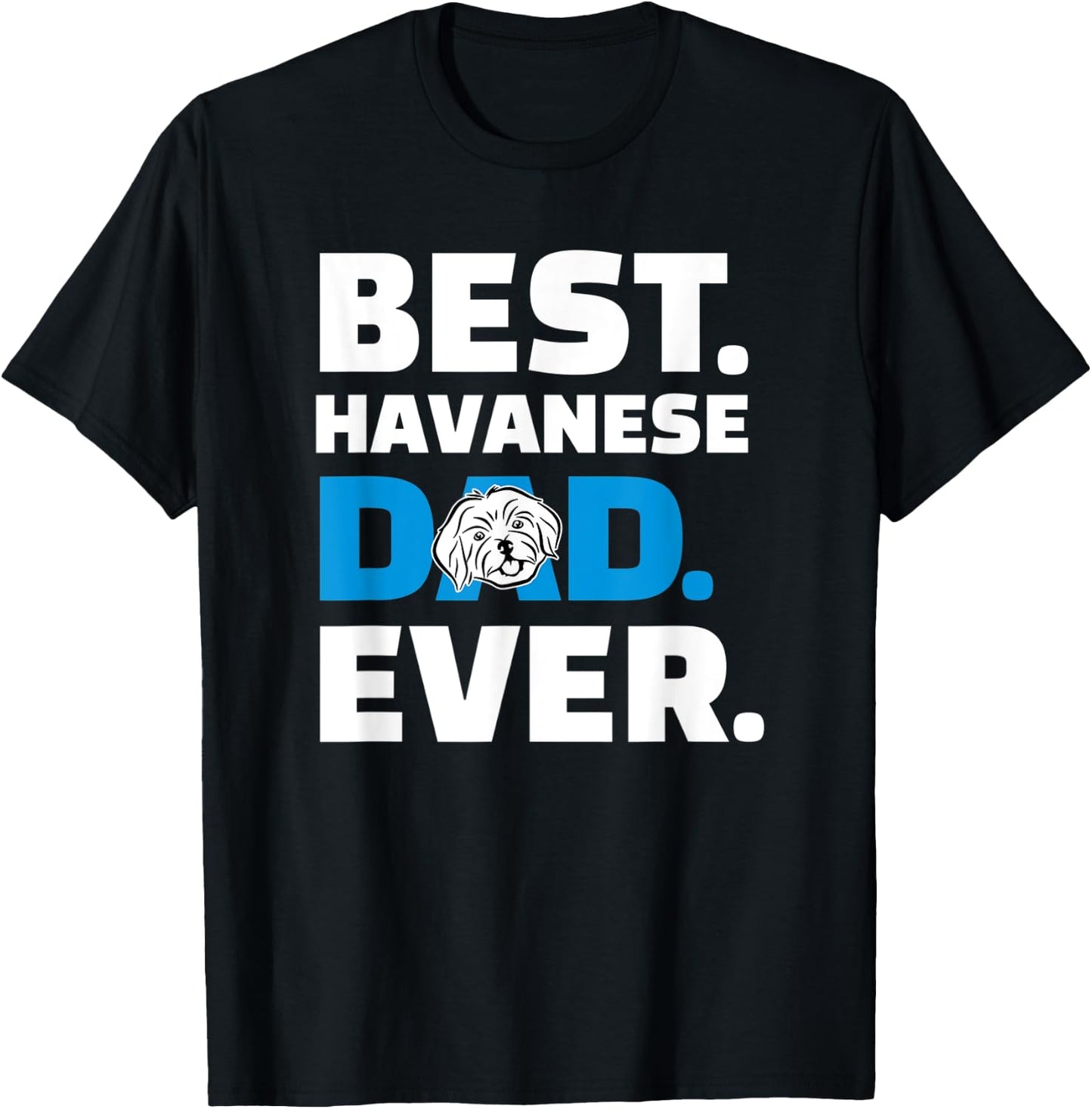 Havanese Dad T-Shirt - T-Shirt | Black