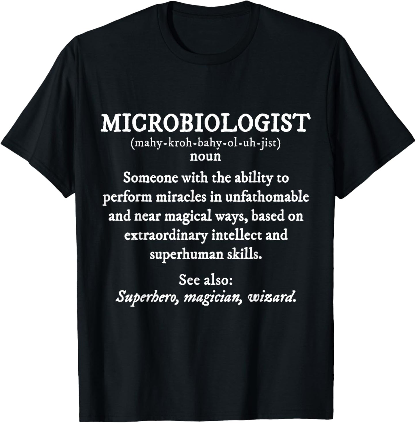 Microbiologist Definition Shirt Funny Virology T-Shirt - T-Shirt | Black