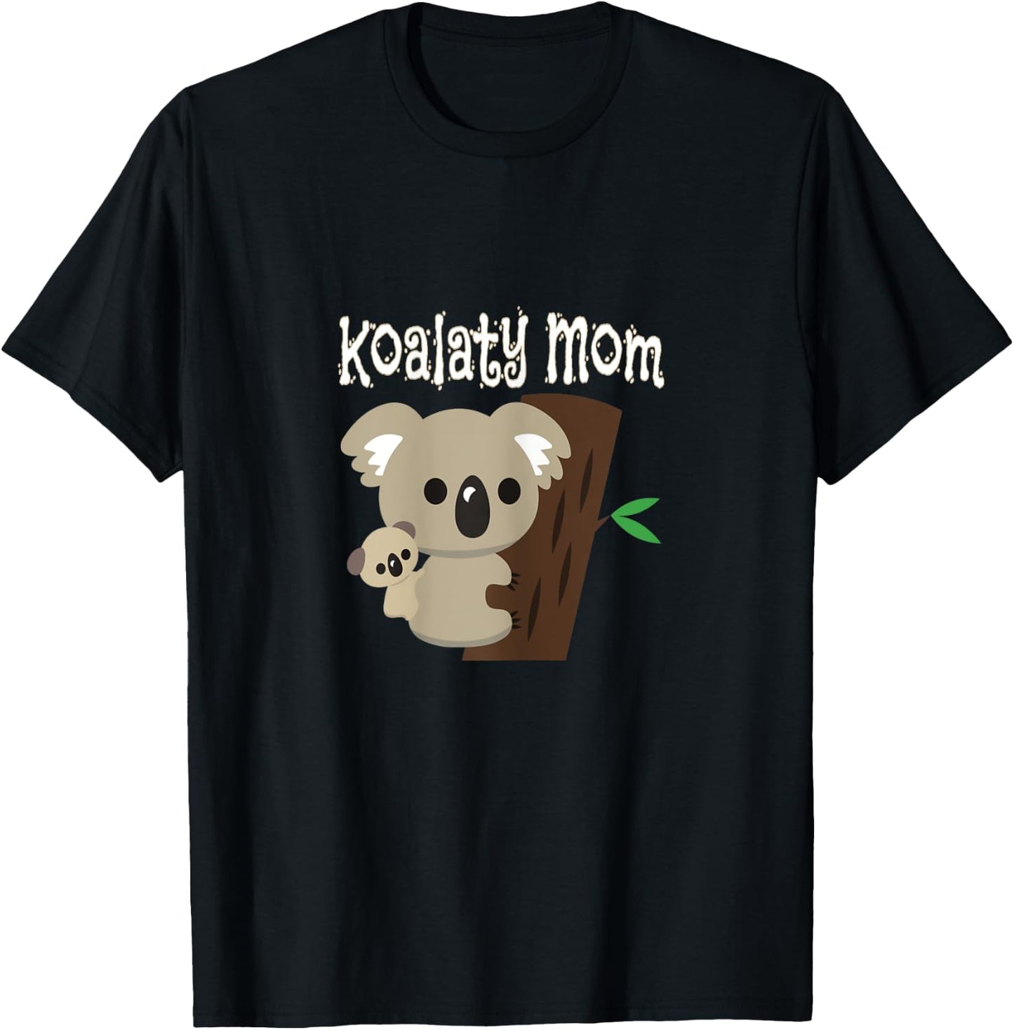 Koalaty Mom Koala Bear Gift Mothers Day unique Gift T-Shirt - T-Shirt | Black