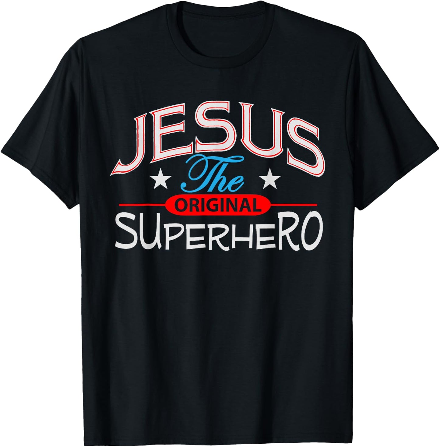 Jesus Original Inspirational Superhero Christian Gift Shirt T-Shirt - T-Shirt | Black