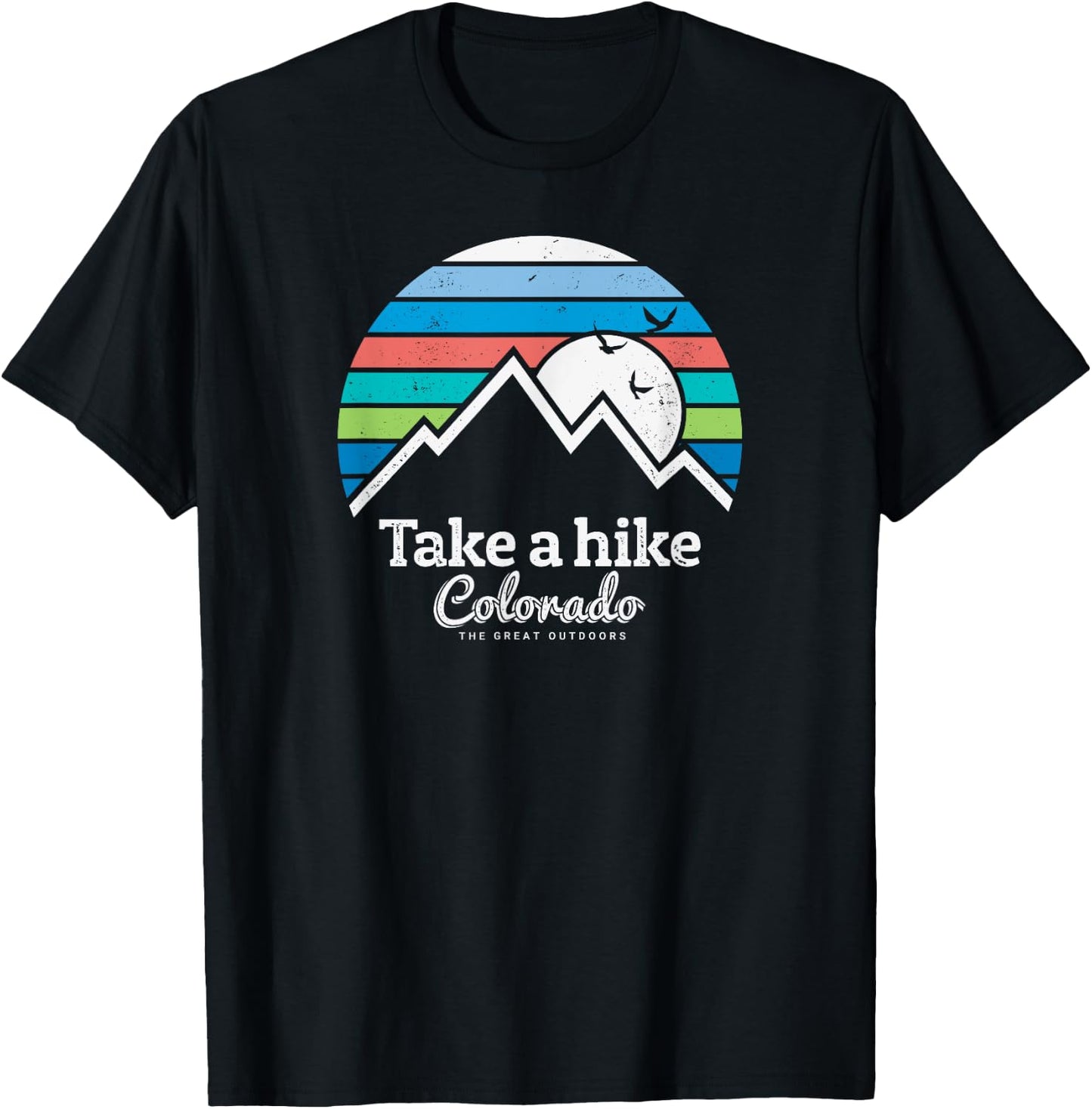 Take a Hike Colorado - Hiking Colorado T-Shirt - T-Shirt | Black