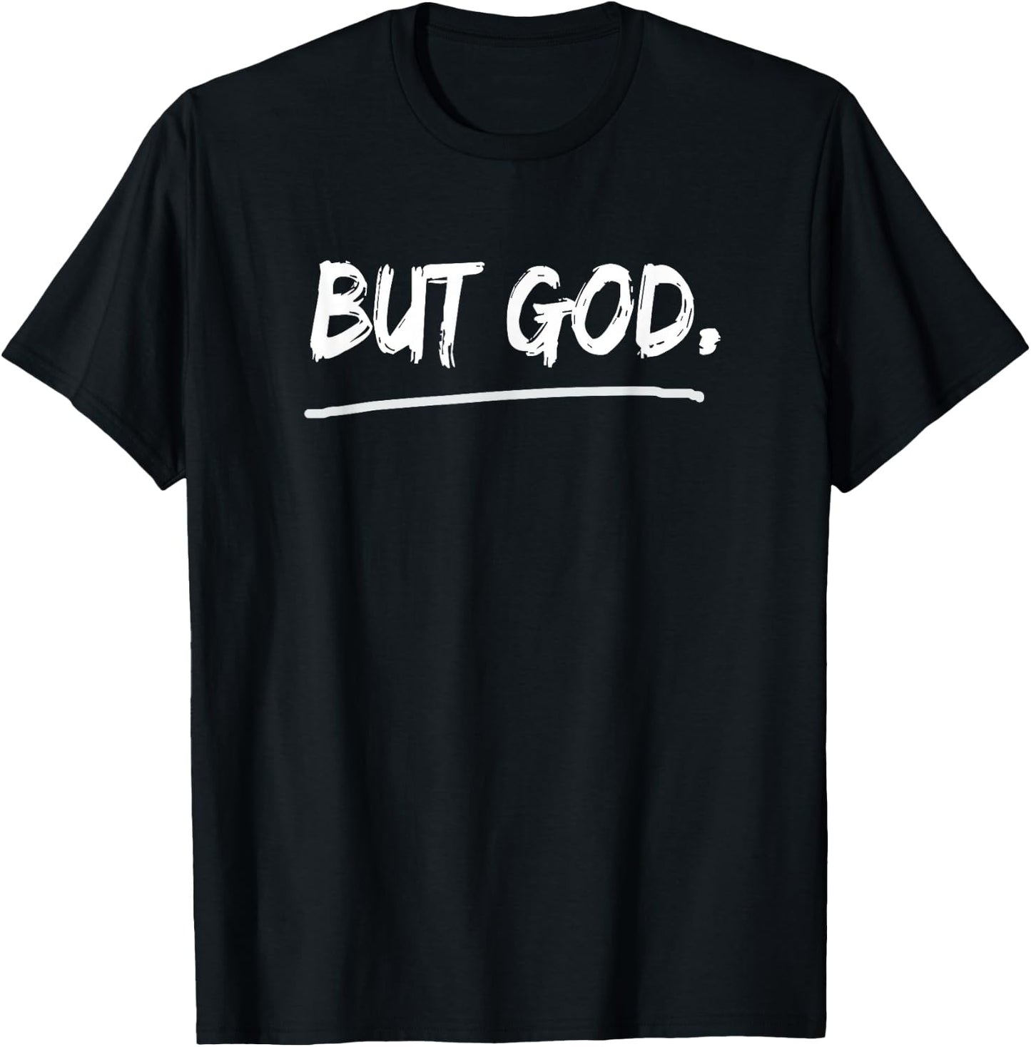 But God Christian T-Shirt - T-Shirt | Black