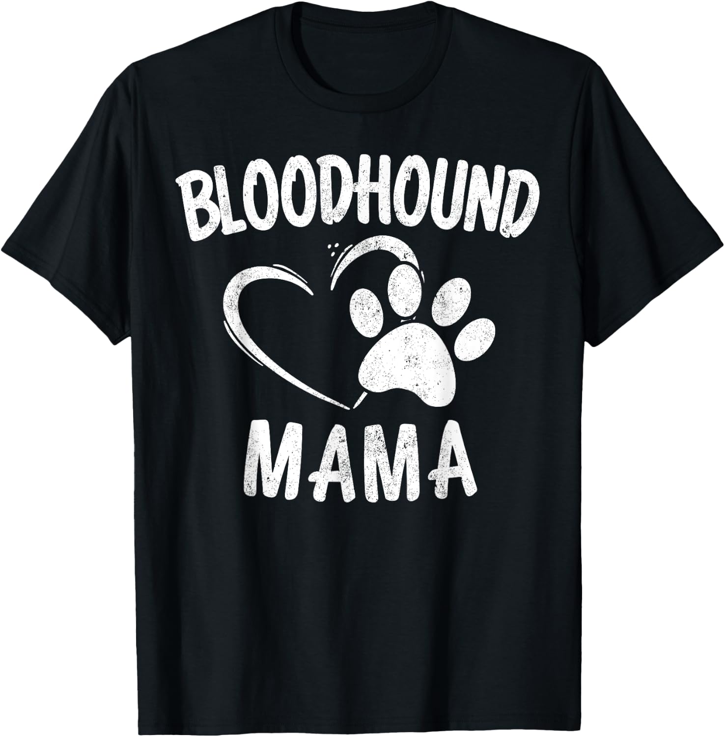 Fun Bloodhound Mama Gift Pet Lover Apparel Dog Mom T-Shirt - T-Shirt | Black
