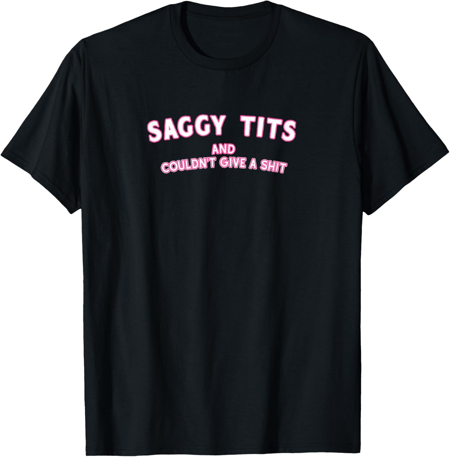 Saggy Tits Perky Boobs Feminist Natural Woman T-Shirt - T-Shirt | Black