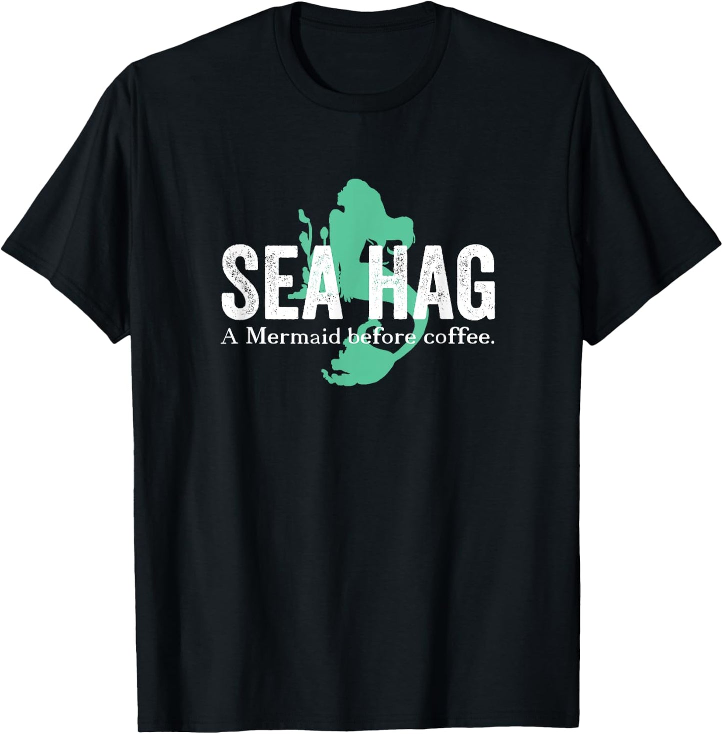 Funny Mermaid Sea Hag Iced Coffee Hot Cold Drinks Lover T-Shirt - T-Shirt | Black
