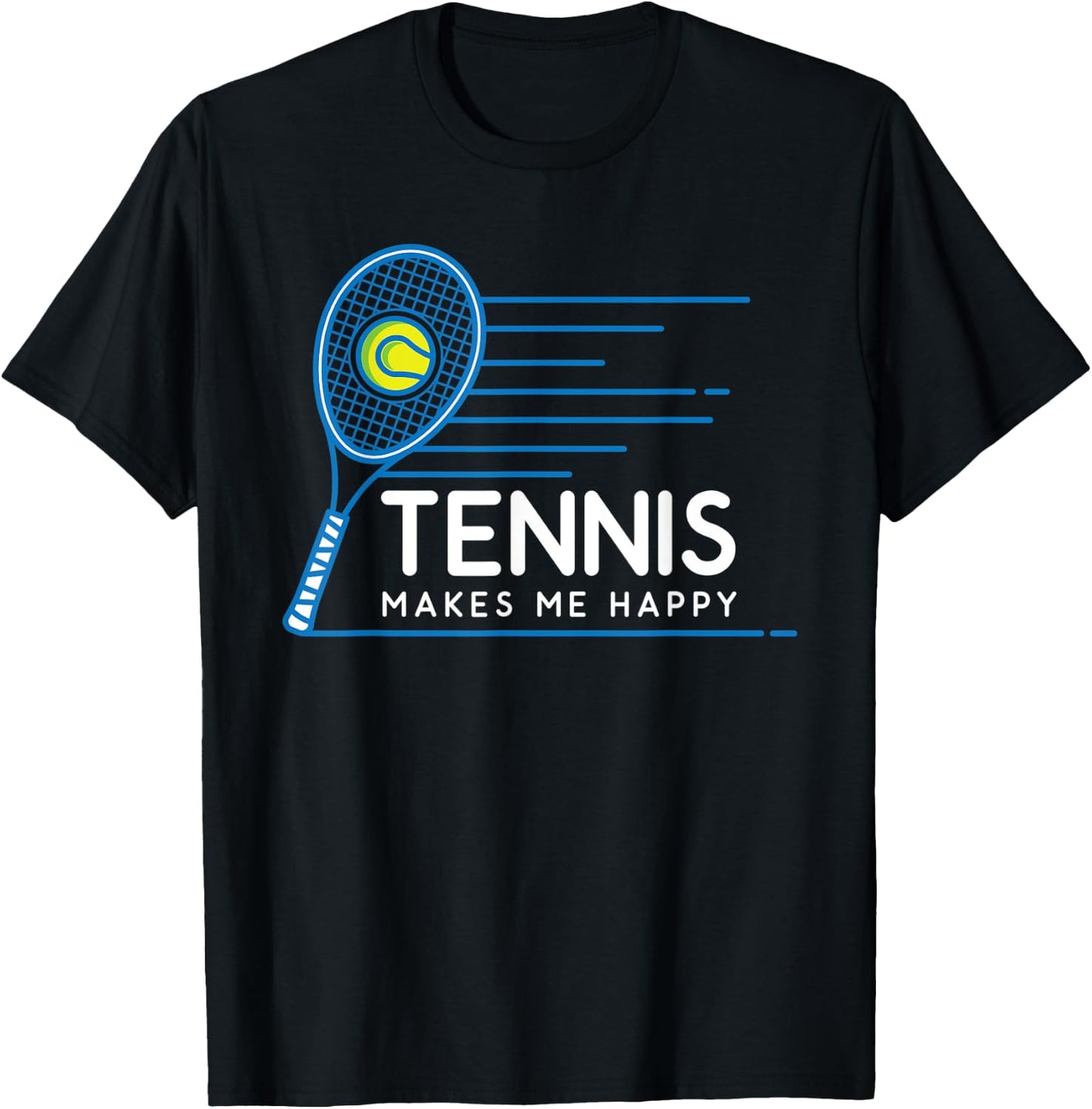 Tennis Makes Me Happy - Tennis T-Shirt - T-Shirt | Black