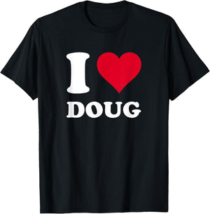 Red Heart I Love Doug T-Shirt - T-Shirt | Black