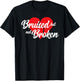 Bruised but not broken - Men Women T Shirt T-Shirt - T-Shirt | Black