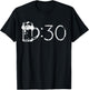 Beer 30 Funny for Beer Drinkers Gifts T-Shirt - T-Shirt | Black