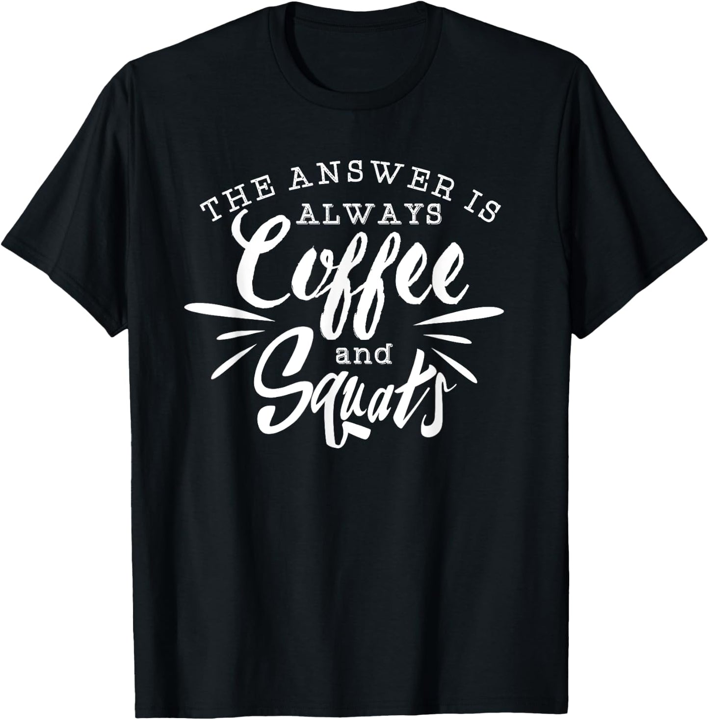 Coffee & Squats Funny HIIT Fitness Workout Gym Exercise T-Shirt - T-Shirt | Black