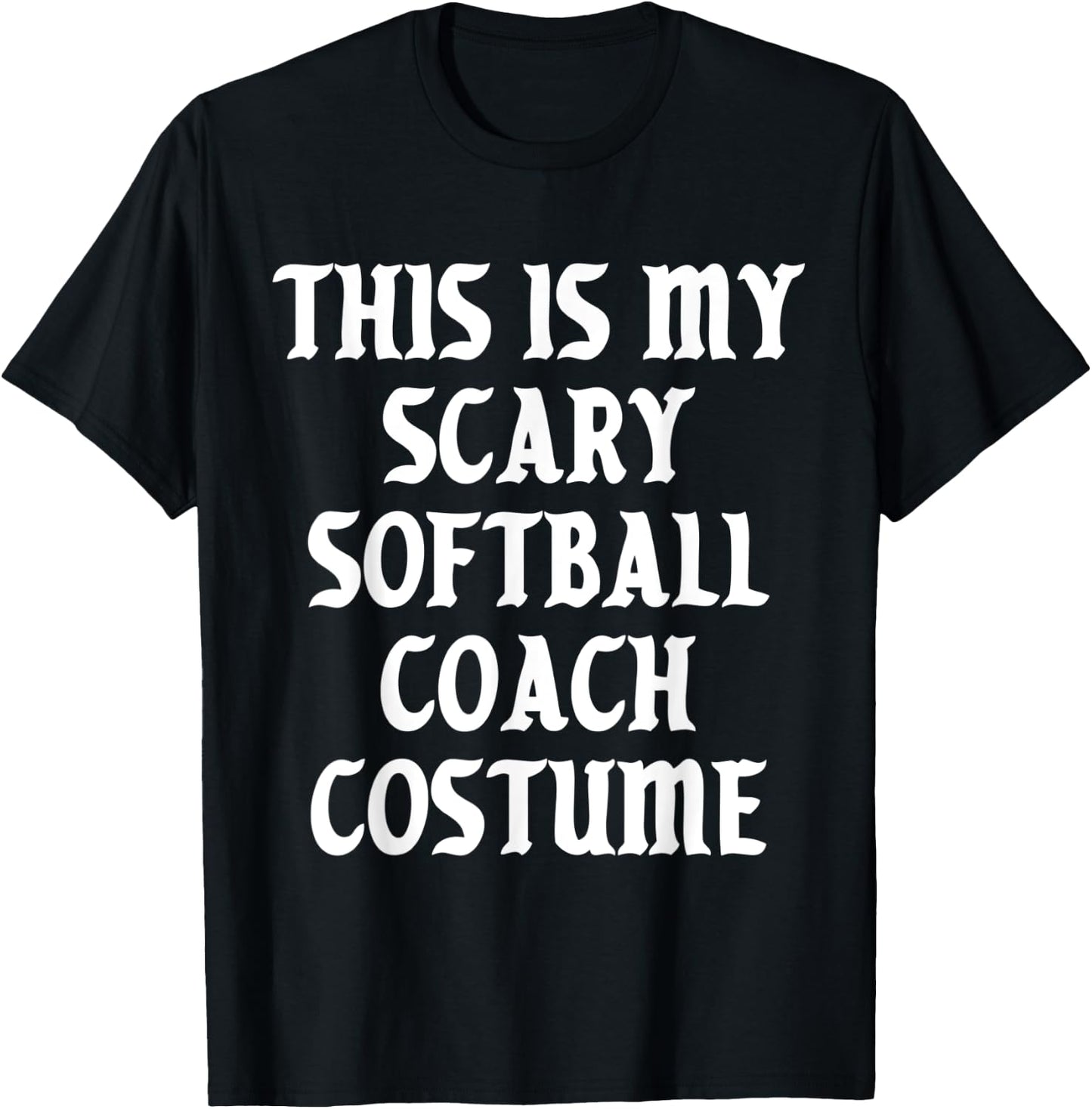 Scary Softball Coach Costume Trainer Halloween Spooky Sports T-Shirt - T-Shirt | Black