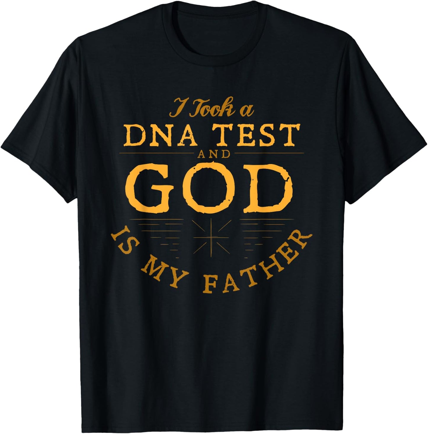 Funny Christian Gift Catholic Pastor God is my Father Faith T-Shirt - T-Shirt | Black