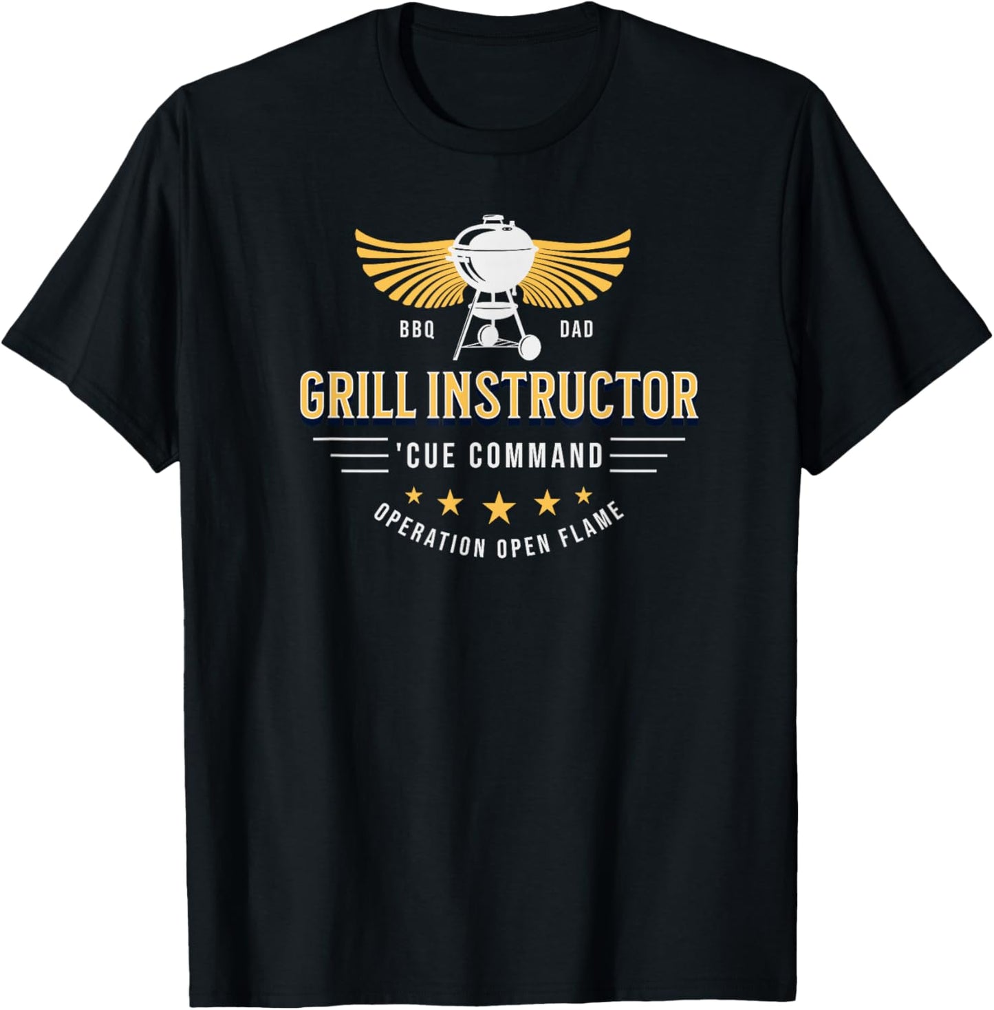 Grill Instructor BBQ Dad – 'Cue Command Op Open Flame Father T-Shirt - T-Shirt | Black