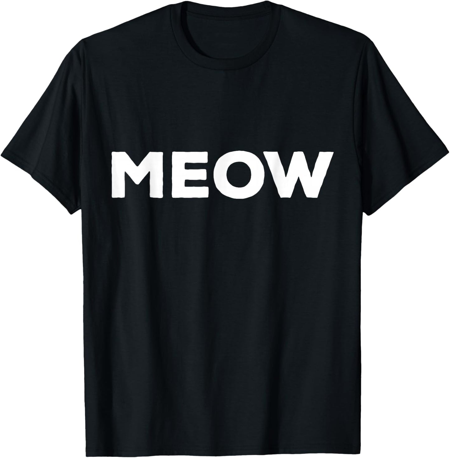 Shirt That Says Meow T-Shirt - T-Shirt | Black