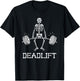 Deadlift Funny Halloween Skeleton Weight Lifting Workout T-Shirt - T-Shirt | Black