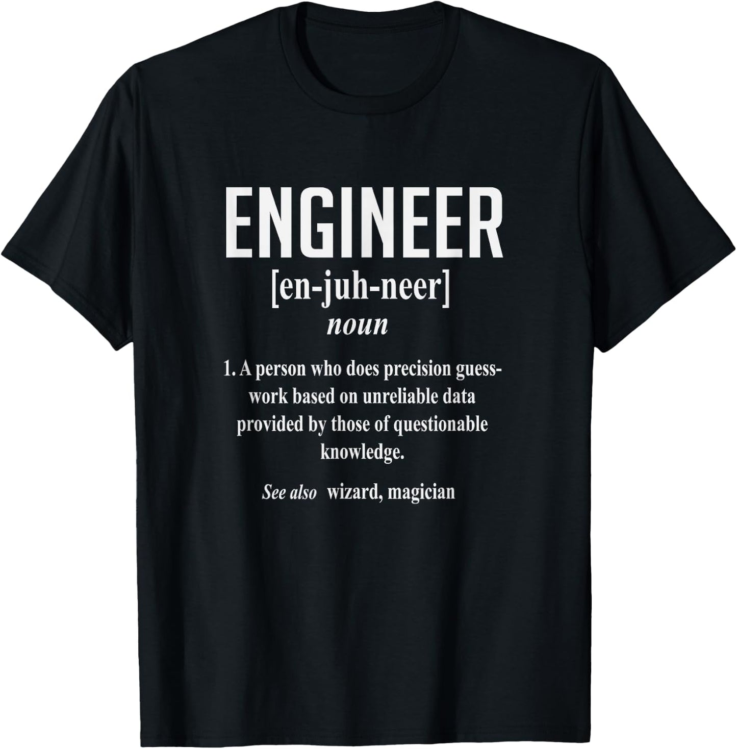 Precision Guesswork Engineer Wizard Magician T-Shirt - T-Shirt | Black