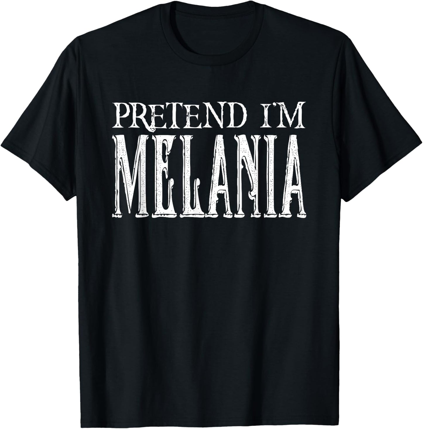 Pretend I'm Melania Pretend Costume COUPLES T-Shirt - T-Shirt | Black