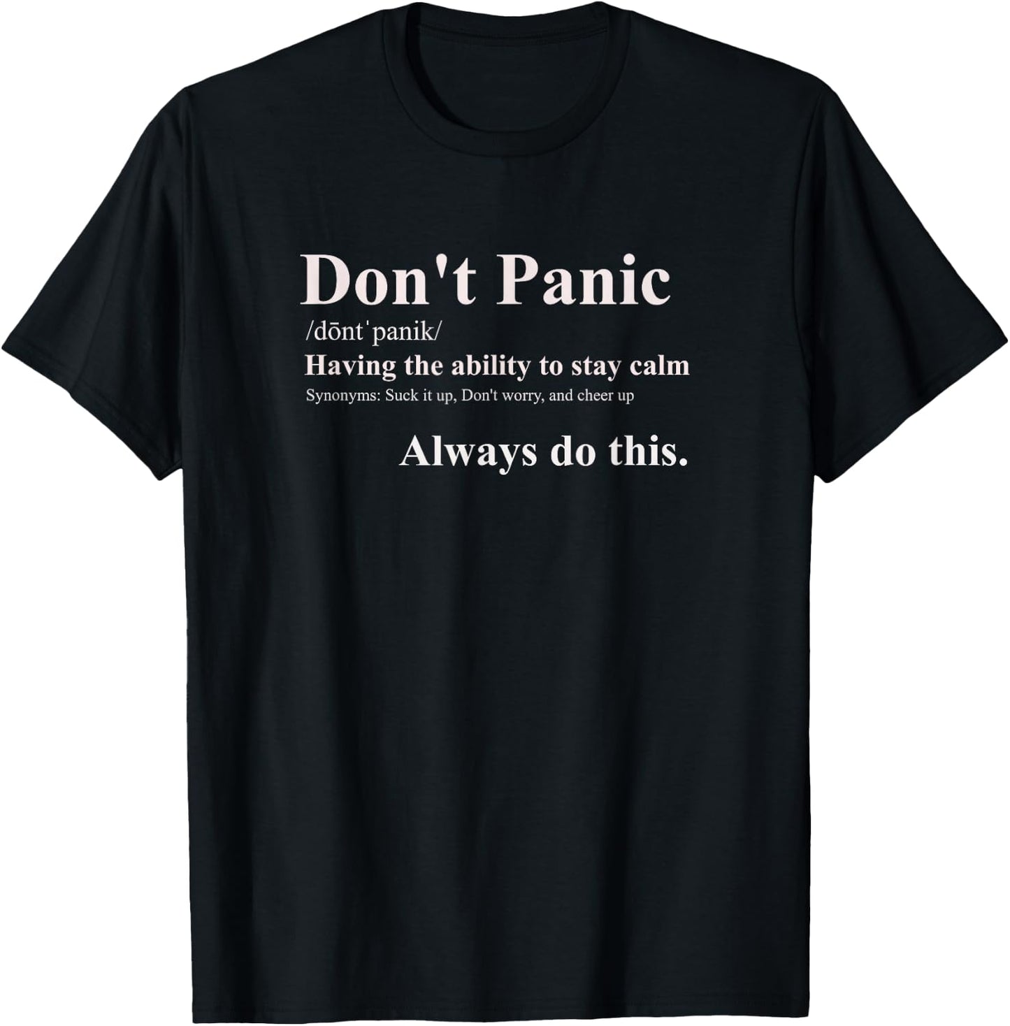 Don't Panic T-Shirt - T-Shirt | Black