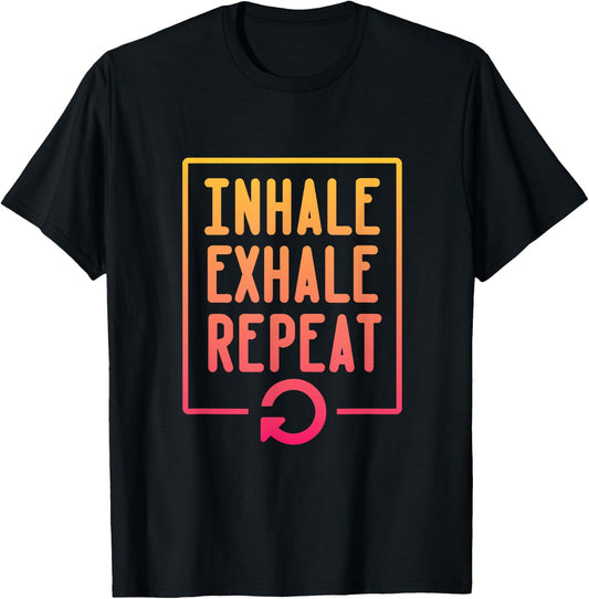 Inhale Exhale Repeat Meditation T-Shirt - T-Shirt | Black