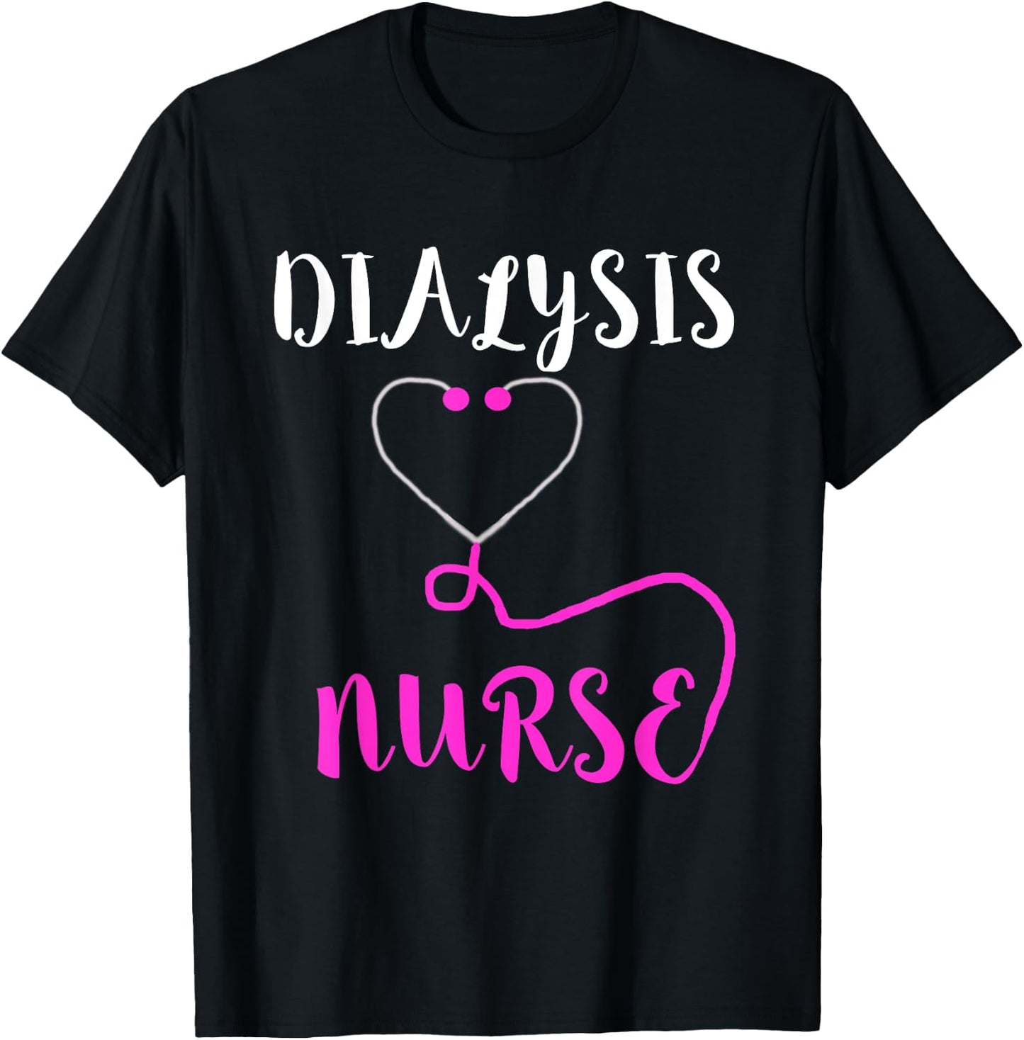 Dialysis Nurse Stethoscope Hemodialysis Nephrology T-Shirt - T-Shirt | Black