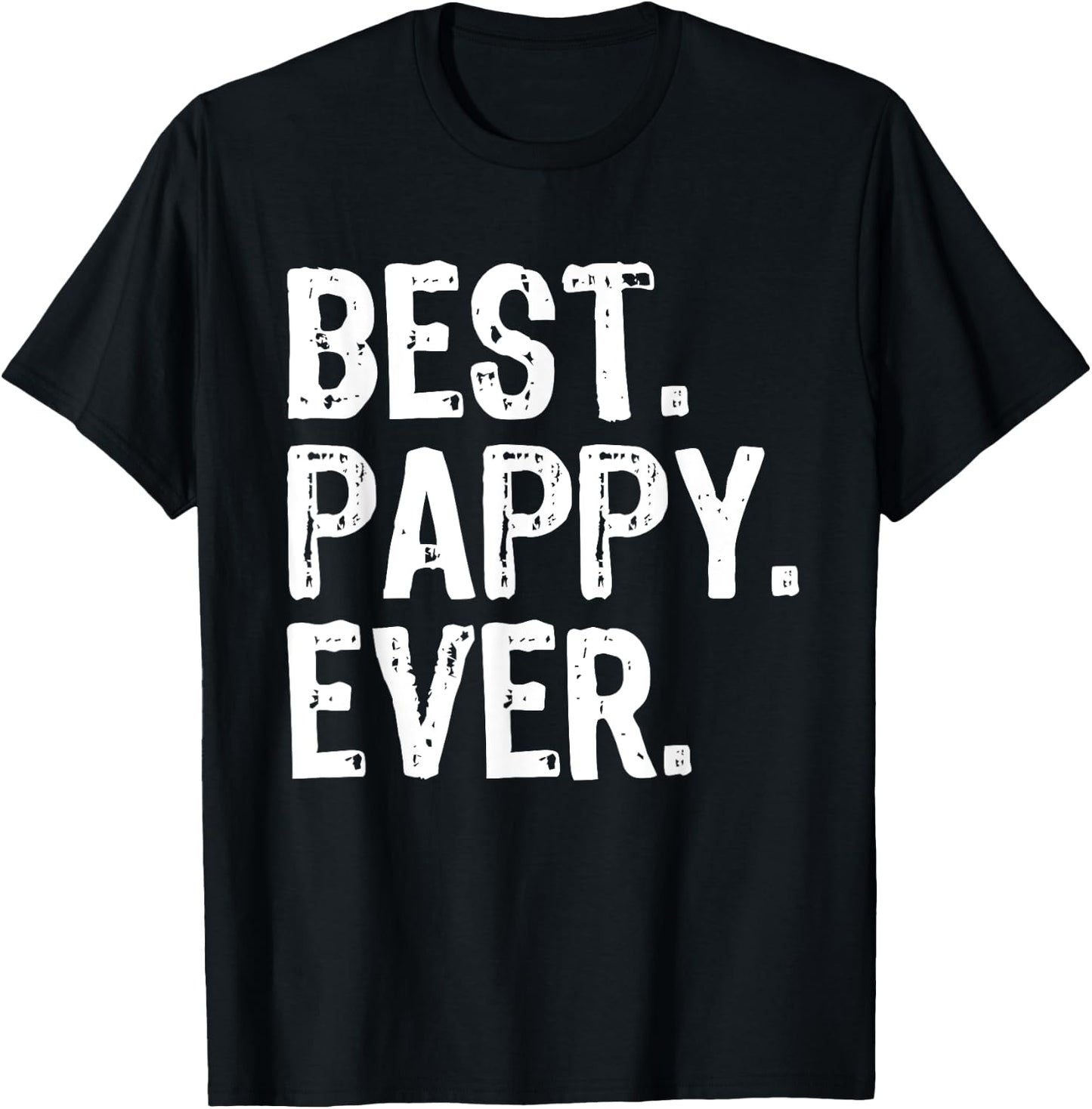 Best Pappy Ever Funny Cool T-Shirt - T-Shirt | Black