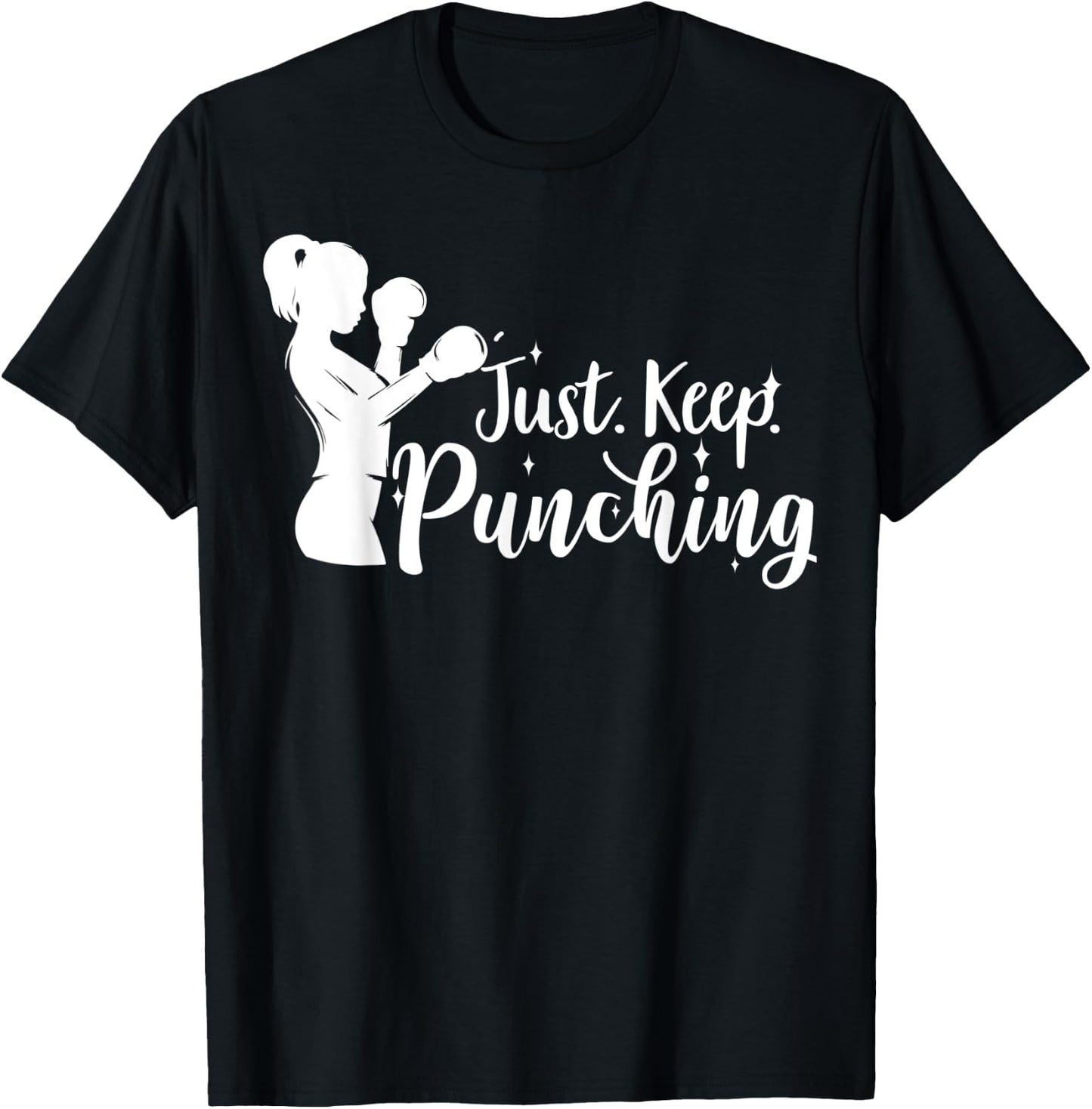 Just Keep Punching - Female Boxer Gifts, Workout T-Shirt - T-Shirt | Black