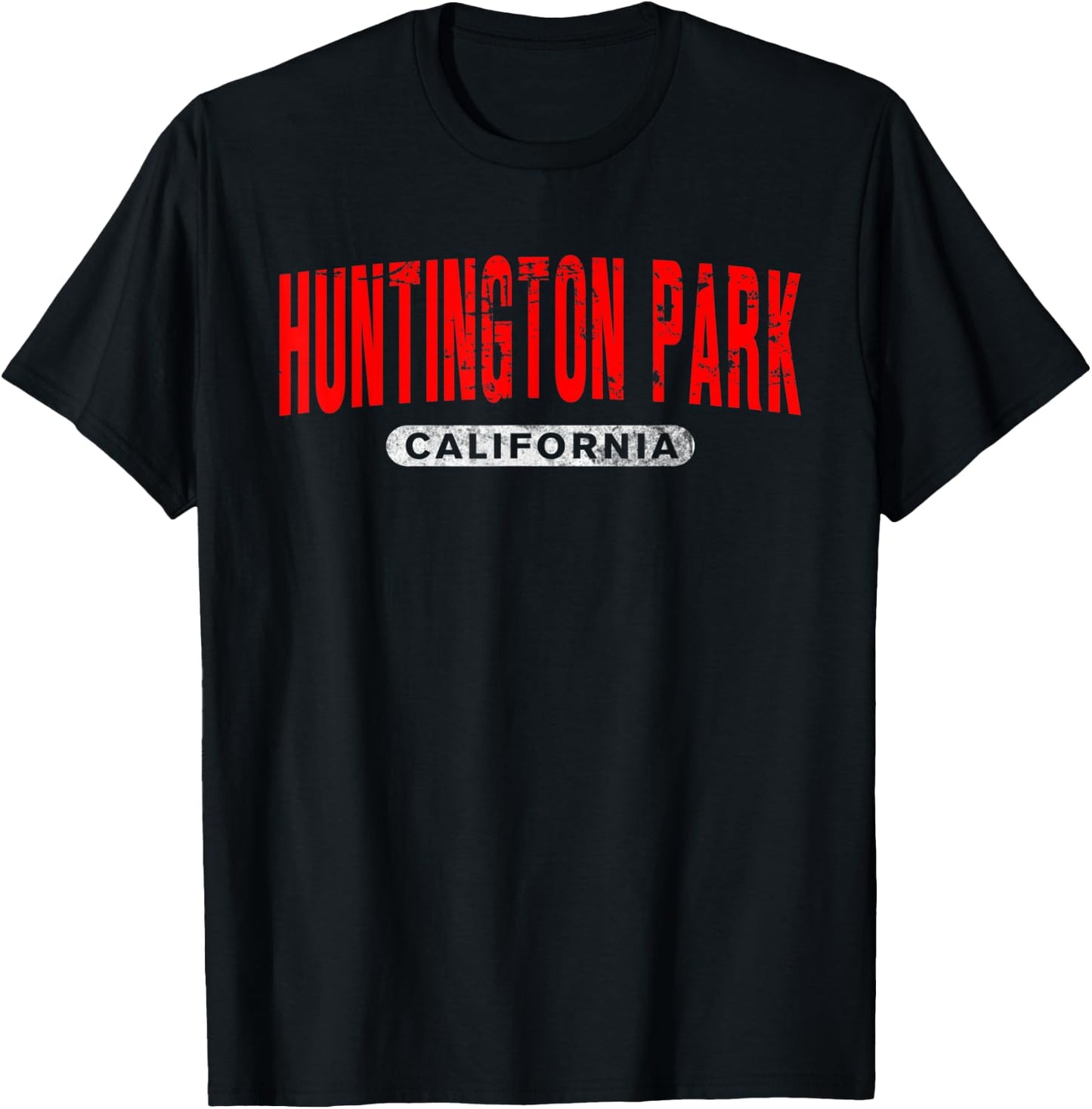 HUNTINGTON PARK CA CALIFORNIA Funny City Roots Vintage Gift T-Shirt - T-Shirt | Black