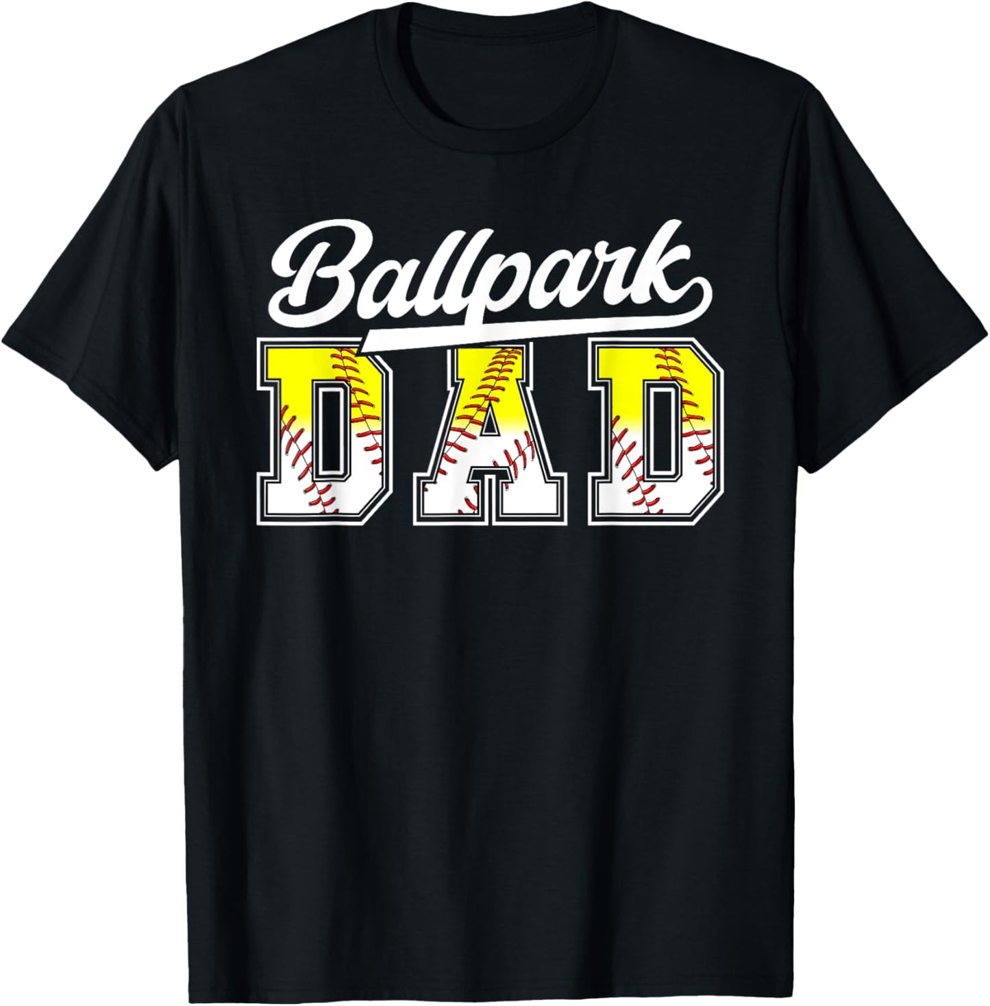 Ballpark Dad Baseball Softball Dad Of Ballers T-Shirt - T-Shirt | Black