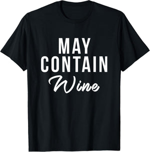 Can contain wine alcohol funny drinking funny wine wine wine T-Shirt - T-Shirt | Black