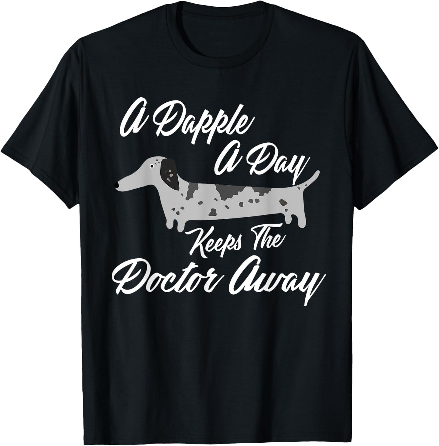 DAPPLE DACHSHUND GIFT, Funny Weiner Dog Shirt Dapple T-Shirt - T-Shirt | Black