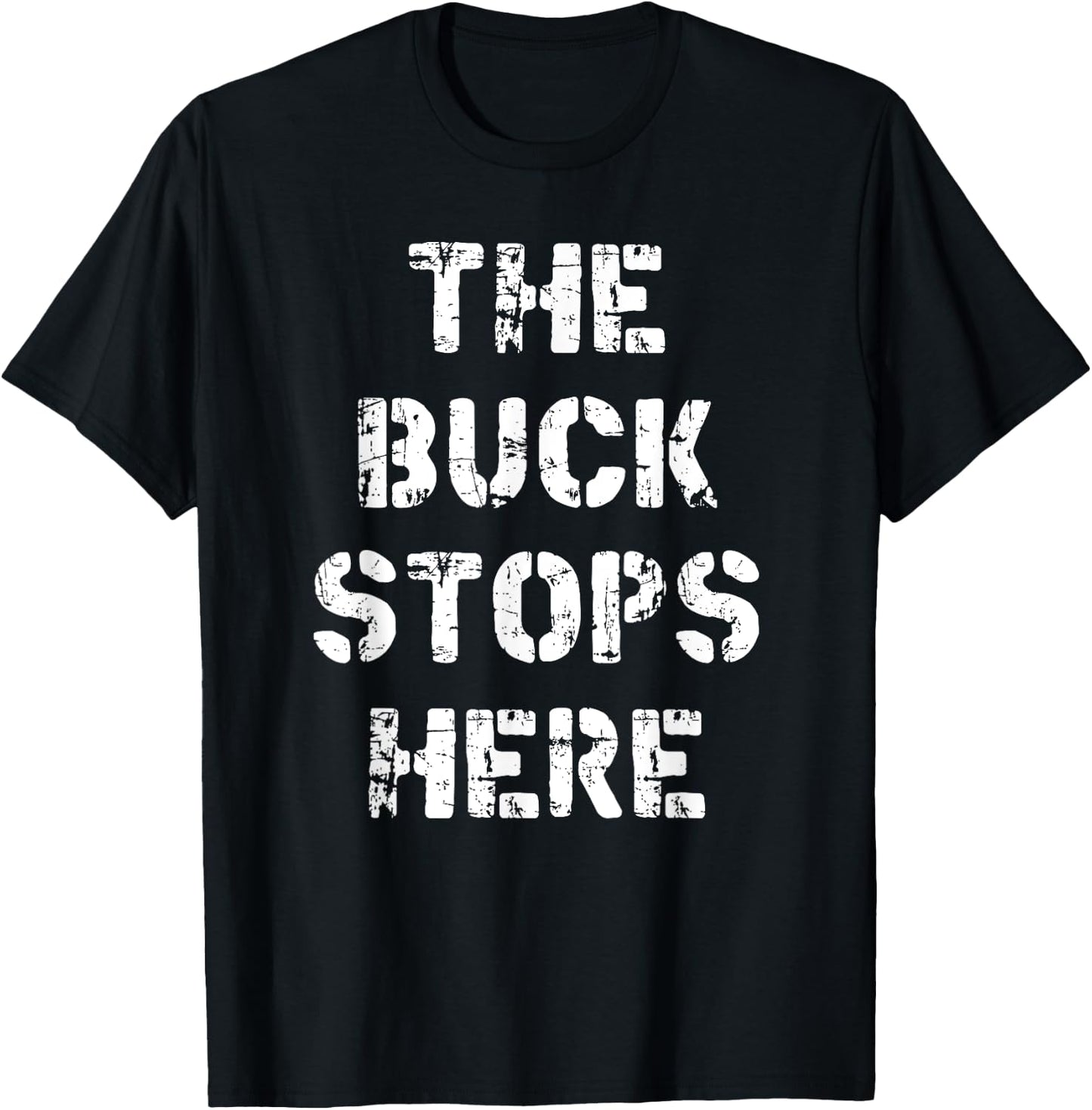 Deer Hunting T Shirt - The Buck Stops Here T-Shirt - T-Shirt | Black