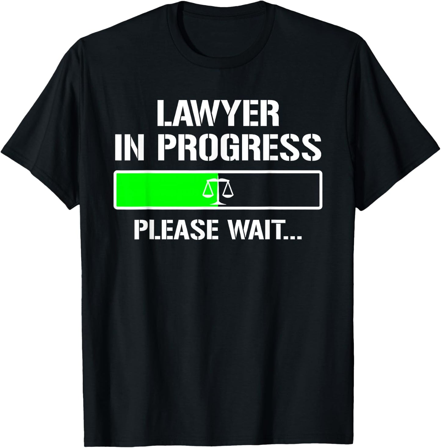Lawyer In Progress Funny Law School Student T-Shirt - T-Shirt | Black